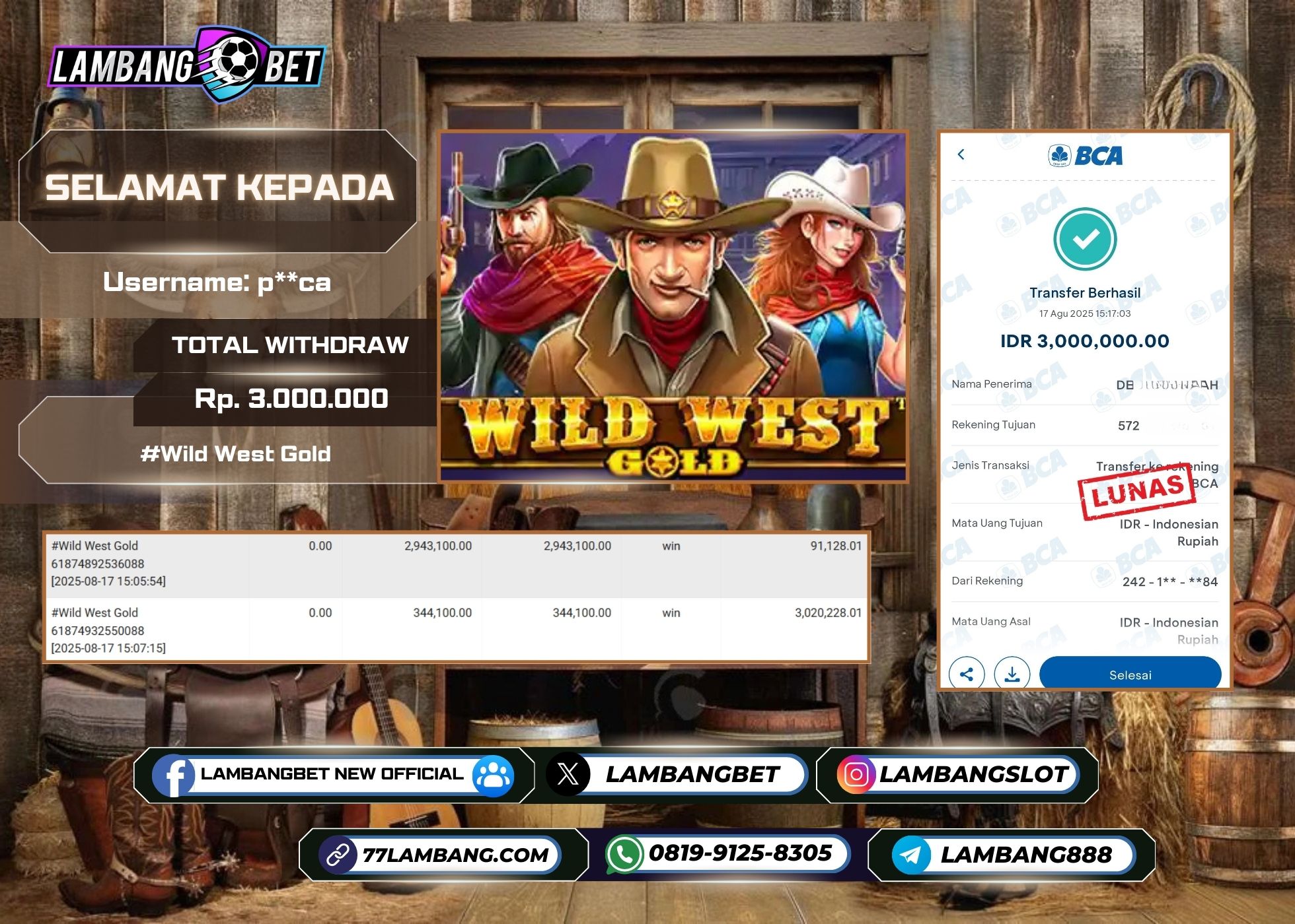 LAMBANGBET [17 AUGUST 2025] JACKPOT SLOT Wild West Gold "Rp3.000.000" LUNAS